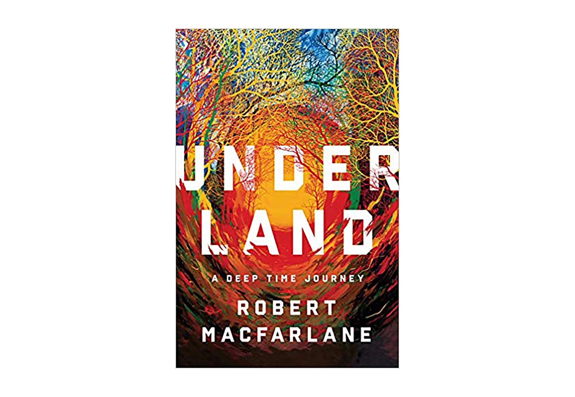 Book cover for "Underland" by Robert Macfarlane, with the title and author name printed in white serif font. The background is a swirl of colors across the spectrum, crawling up into what appears to be tree branches. 