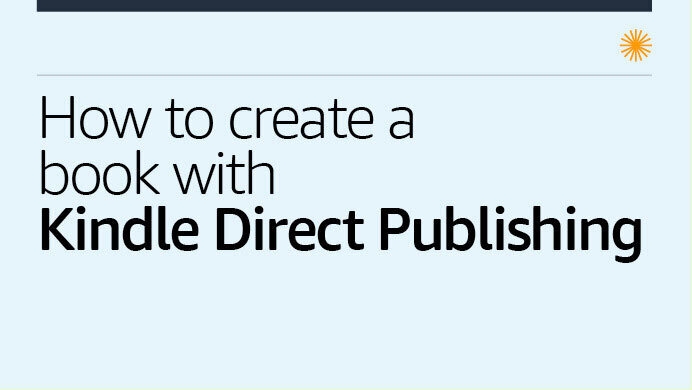 An illustrated image that says "How to create a book with Kindle Direct Publishing"