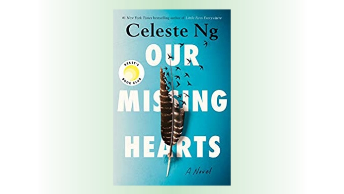 An image of a photo cover of the book, "Our Missing Hearts", by Celeste Ng.
