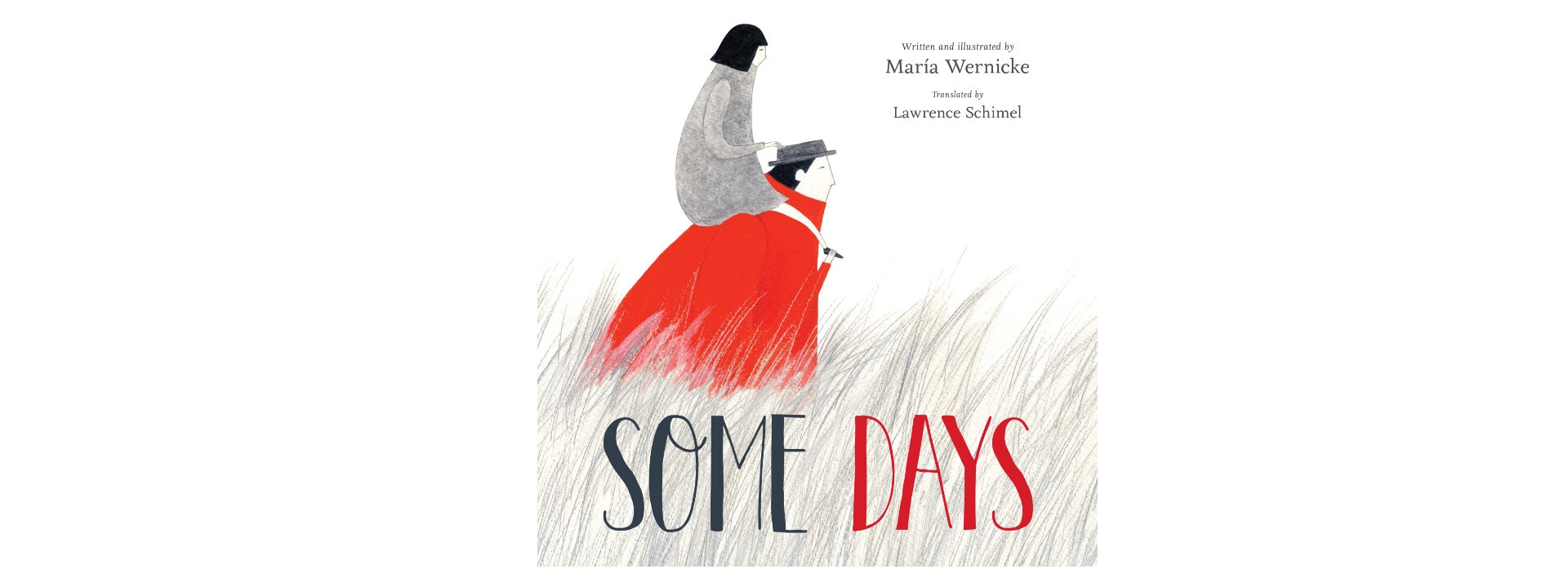 The book cover "Some Days" features a young girl with short dark hair wearing a gray jacket on the shoulders of an adult wearing a red jacket and gray hat. They are walking through tall grass.